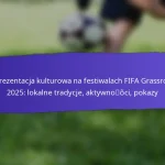 Wpływ pogody na festiwale FIFA Grassroots 2025: frekwencja, aktywności, doświadczenia uczestników